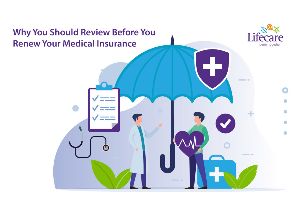 Why You Should Review Before You Renew Your Medical Insurance